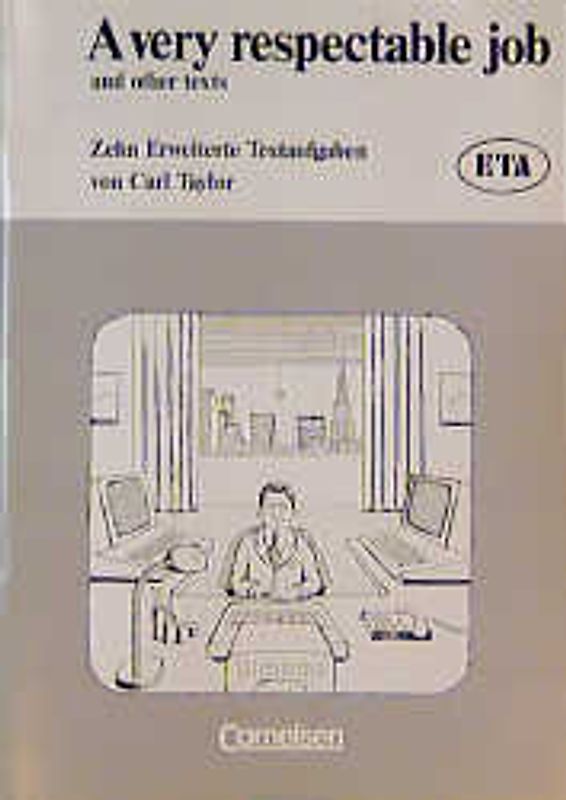 Erweiterte Textaufgaben (ETA) / A very respectable job and other texts