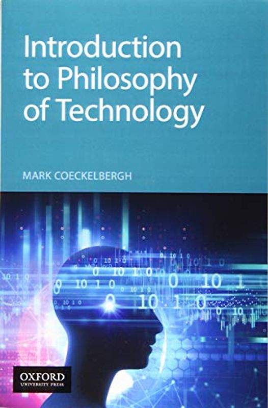 Introduction to Philosophy of Technology