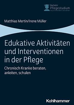 Edukative Aktivitäten und Interventionen in der Pflege