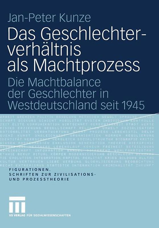 Das Geschlechterverhältnis als Machtprozess