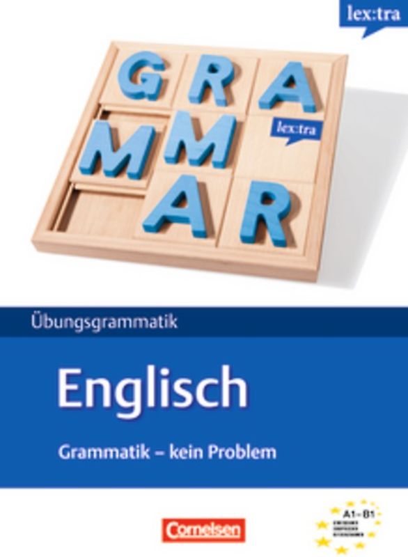 Lextra - Englisch - Grammatik - Kein Problem / A1-B1 - Übungsbuch