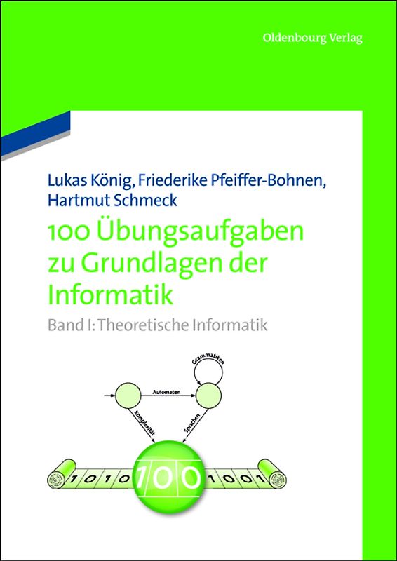 100 Übungsaufgaben zu Grundlagen der Informatik