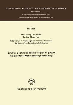 Ermittlung optimaler Bearbeitungsbedingungen bei simultaner Mehrwerkzeugbearbeitung