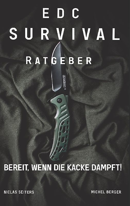 EDC Survival Ratgeber