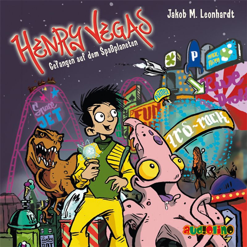 Henry Vegas: Gefangen auf dem Spaßplaneten