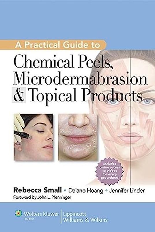 A Practical Guide to Chemical Peels, Microdermabrasion & Topical Products