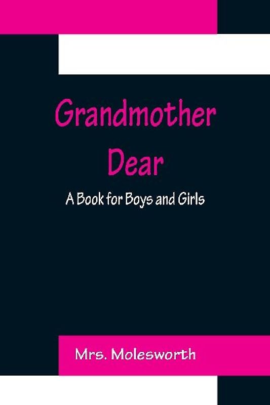Grandmother Dear