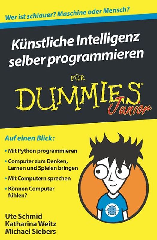 Künstliche Intelligenz selber programmieren für Dummies Junior