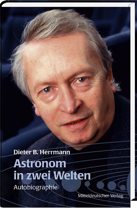 Astronom in zwei Welten