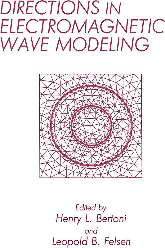 Directions in Electromagnetic Wave Modeling