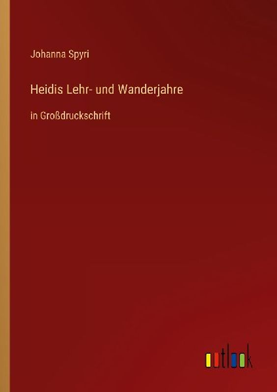 Heidis Lehr- und Wanderjahre