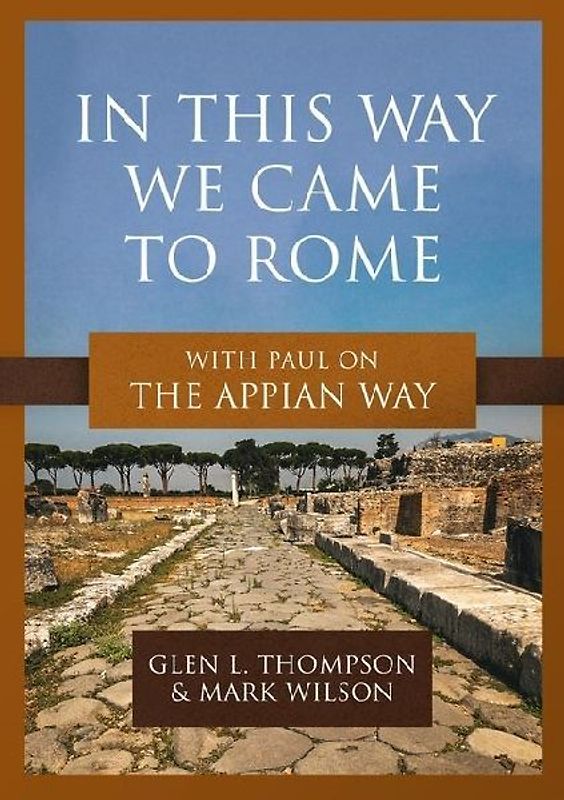 In This Way We Came to Rome