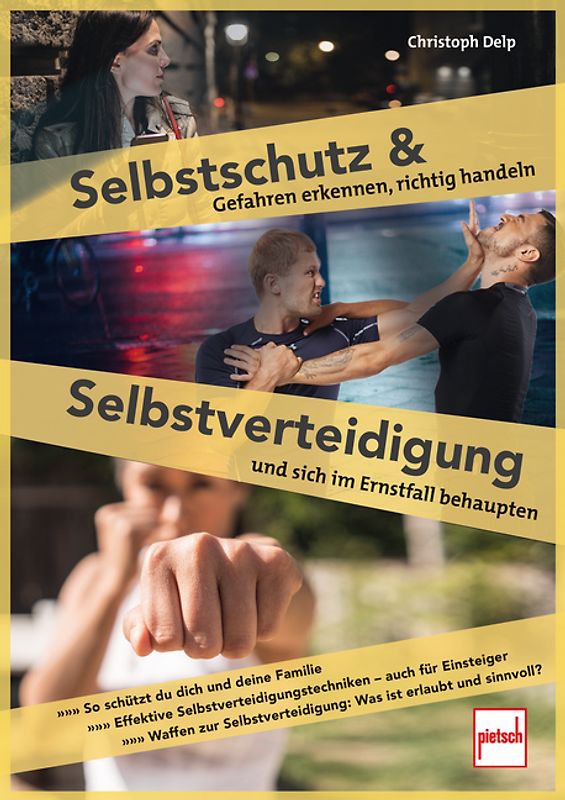 Selbstschutz und Selbstverteidigung