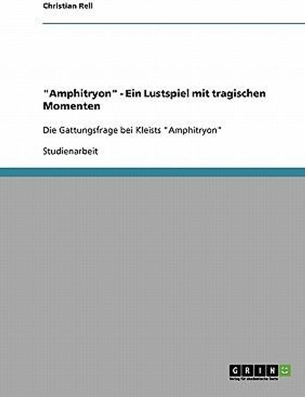 "Amphitryon" - Ein Lustspiel mit tragischen Momenten