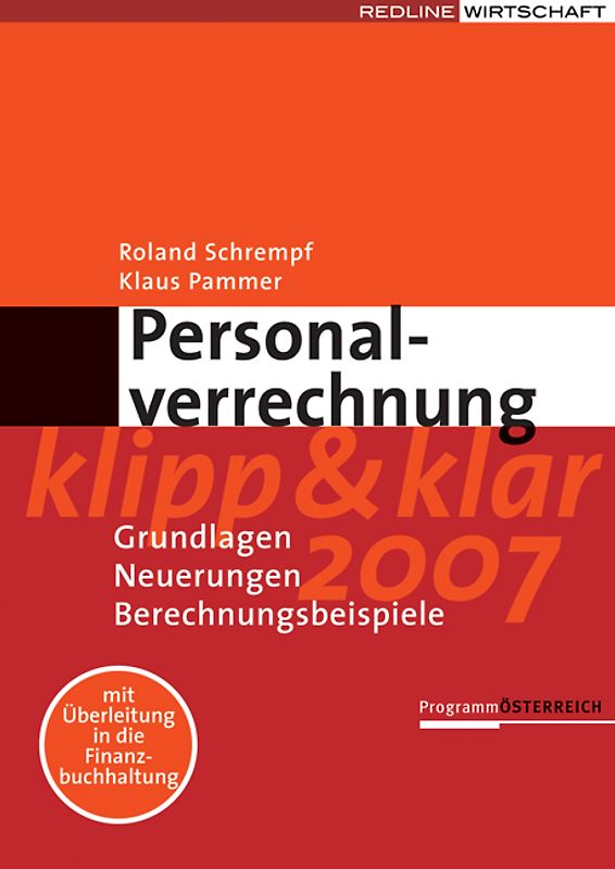 Personalverrechnung klipp und klar. Grundlagen, Neuerungen, Berechnungsbeispiele