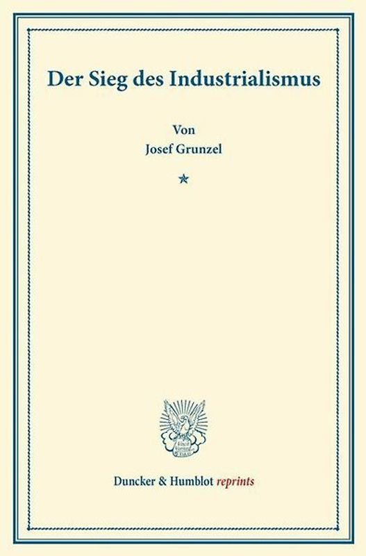 Der Sieg des Industrialismus.