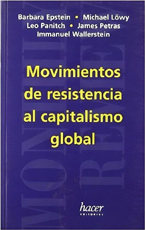 Movimientos de resistencia al capitalismo global