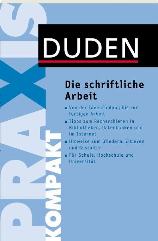 Duden Praxis kompakt - Die schriftliche Arbeit
