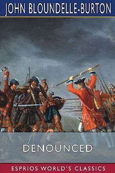 Denounced (Esprios Classics)