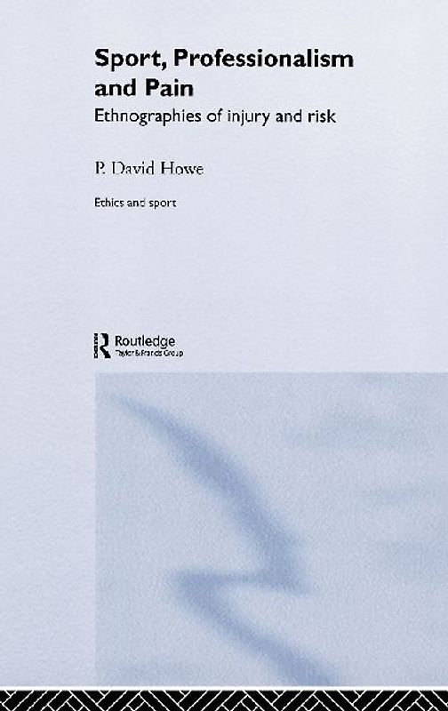 Sport, Professionalism and Pain