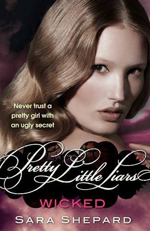 Wicked (Pretty Little Liars (Quality)) - Sara Shepard