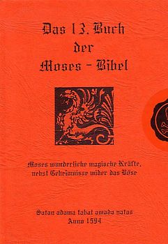 Das 13. Buch der Moses-Bibel