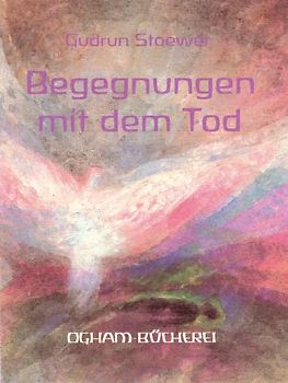 Begegnungen mit dem Tod
