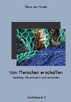 Verbundenheit / Von Menschen erschaffen