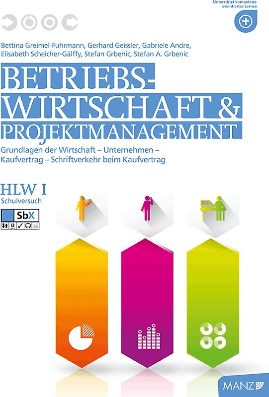 Betriebswirtschaft / BW und Projektmanagement HLW I Schulversuch