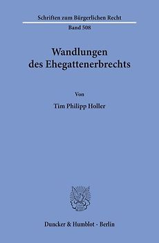 Wandlungen des Ehegattenerbrechts.