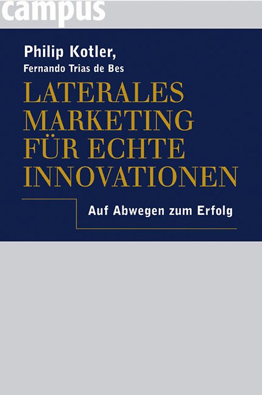 Laterales Marketing für echte Innovationen