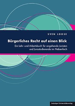 Bürgerliches Recht auf einen Blick