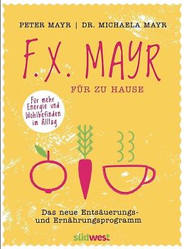 F.X. Mayr für zu Hause