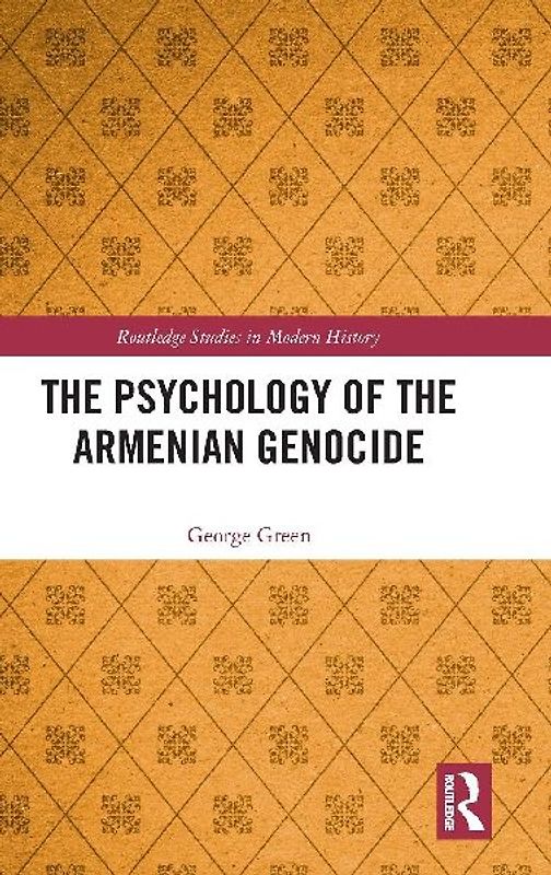 The Psychology of the Armenian Genocide