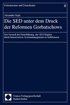 Die SED unter dem Druck der Reformen Gorbatschows
