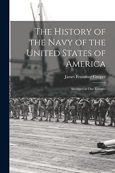 The History of the Navy of the United States of America