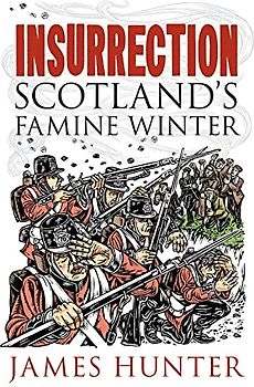 Insurrection: Scotland's Famine Winter