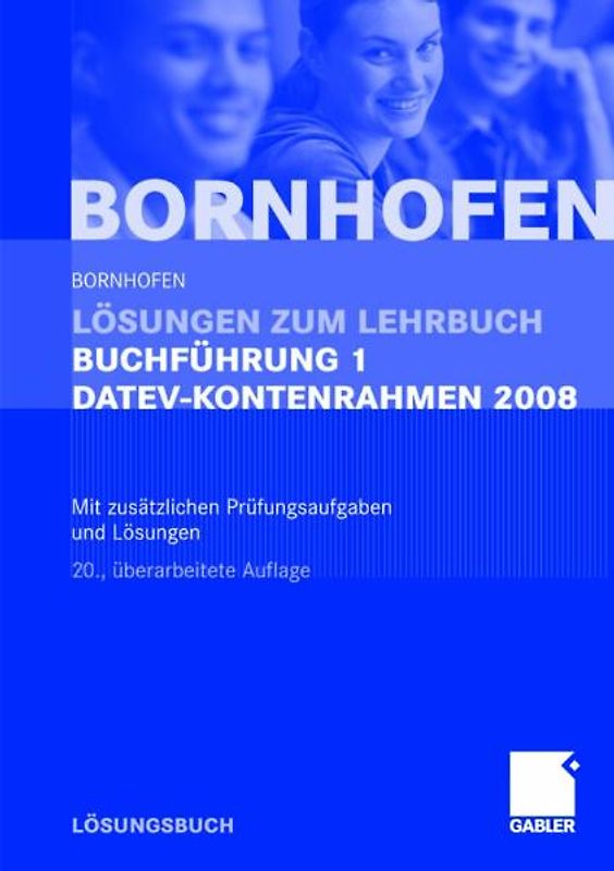 Lösungen zum Lehrbuch Buchführung 1 DATEV-Kontenrahmen 2008