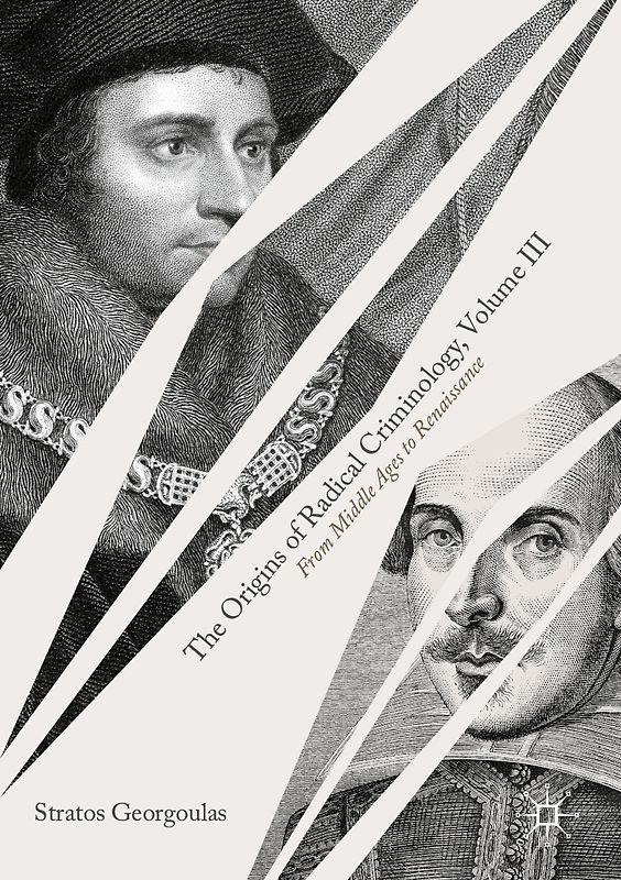 The Origins of Radical Criminology, Volume III