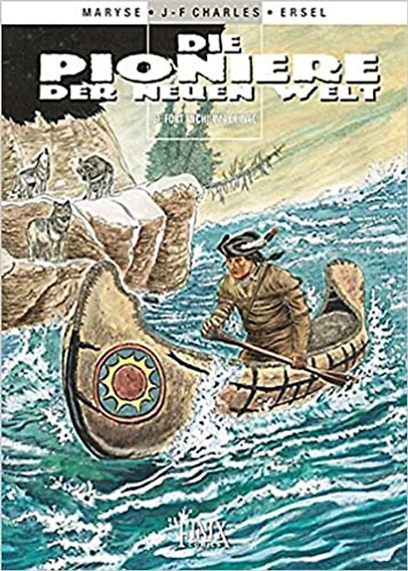 Die Pioniere der neuen Welt / 21. Fort Michilimackinac