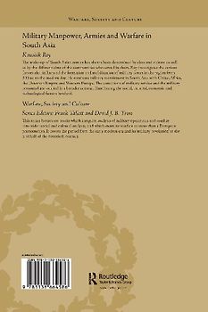 Military Manpower, Armies and Warfare in South Asia
