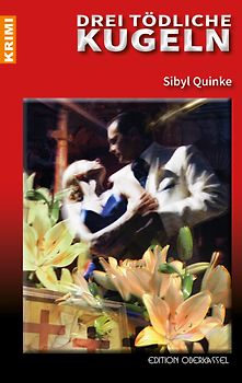 Drei tödliche Kugeln