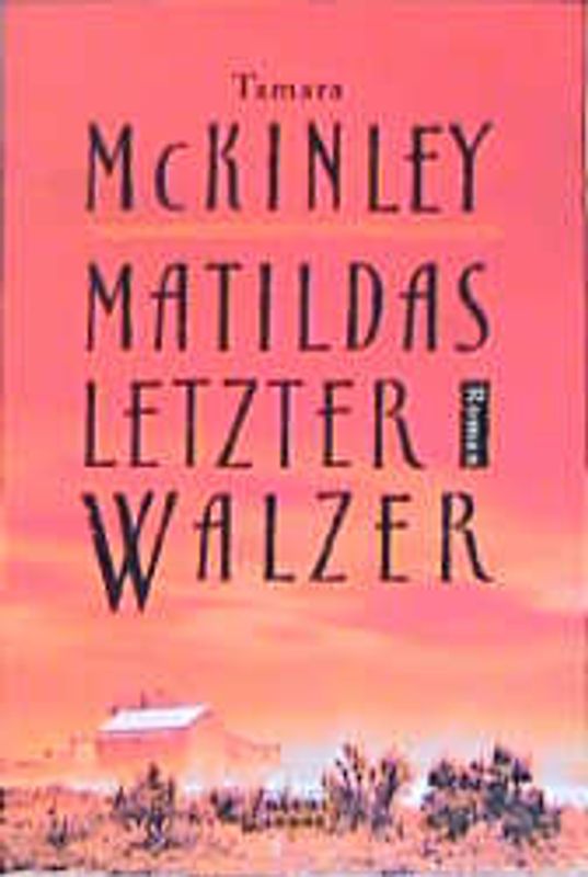 Matildas letzter Walzer