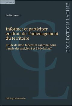 Informer et participer en droit de l’aménagement du territoire