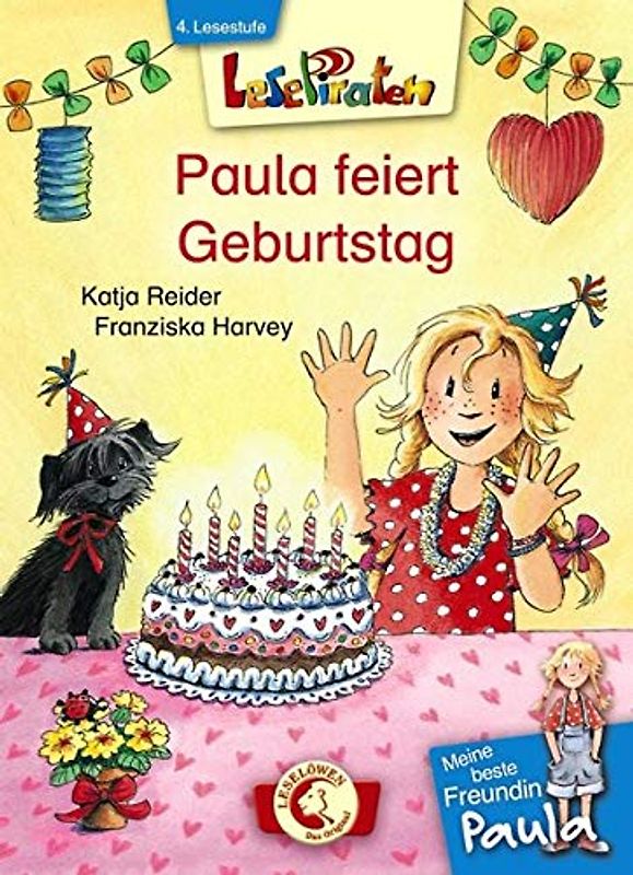 Lesepiraten – Meine beste Freundin Paula: Paula feiert Geburtstag
