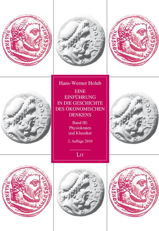 Eine Einführung in die Geschichte des ökonomischen Denkens