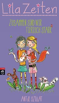 Lila Zeiten - Zusammen sind wir tierisch stark