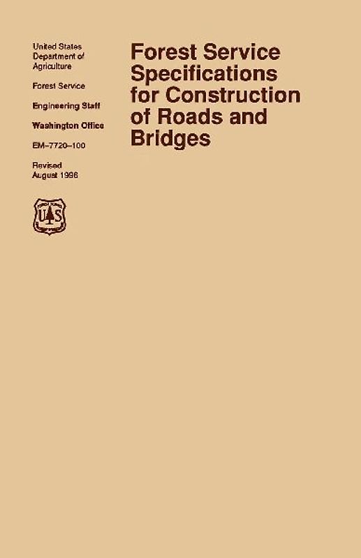 Forest Service Specification for Roads and Bridges (August 1996 revision)