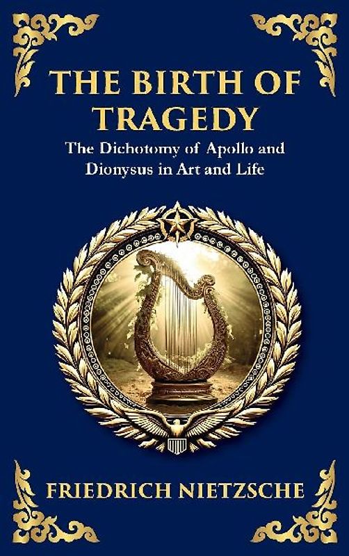 The Birth of Tragedy
