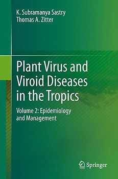 Plant Virus and Viroid Diseases in the Tropics